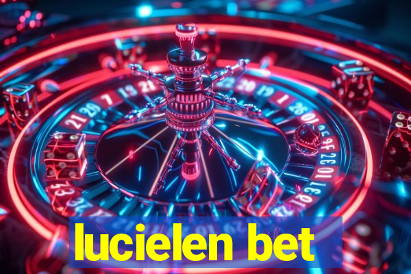 lucielen bet